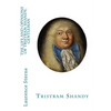 The Life and Opinions of Tristram Shandy, Gentleman - Paperback