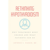 Rethinking Hypothyroidism: Why Treatment Must Change and What Patients Can Do - Paperback