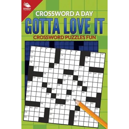 Crossword A Day: Gotta Love It: Crossword Puzzles Fun - Paperback