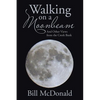 Walking on a Moonbeam: And Other Views from the Creek Bank - Paperback