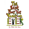 The Best Four Year Vacation Ever!: God Please Forgive Me for My Four Years of Sinful Pleasure - Paperback