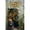 In the Grimdark Strands of the Spinneret: A Fairy Tale for Elders - Paperback