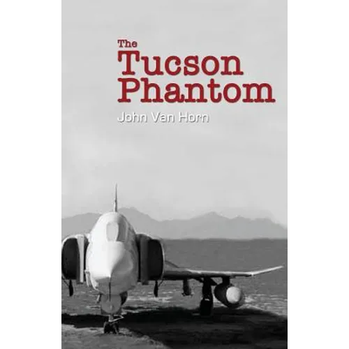 The Tucson Phantom - Paperback