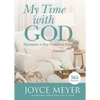 My Time with God: Renewed in His Presence Daily - Hardcover