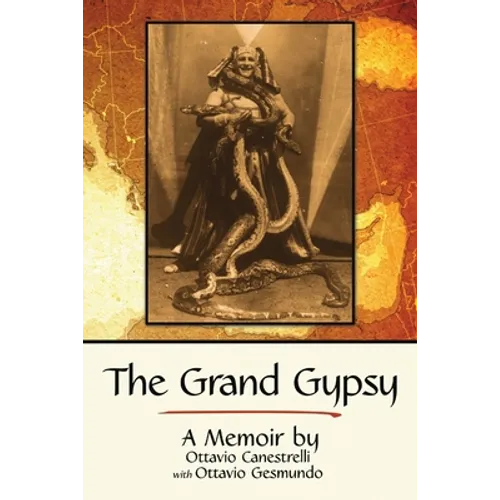 The Grand Gypsy: A Memoir - Paperback