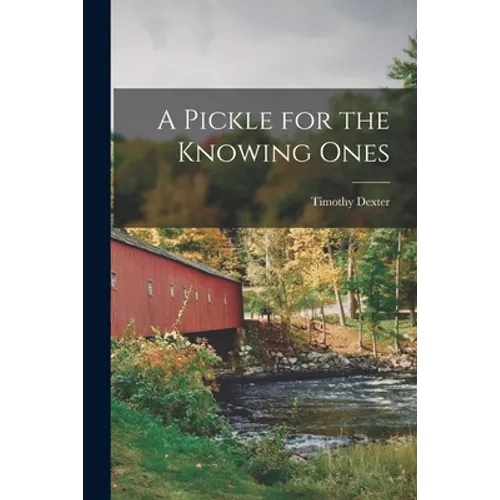 A Pickle for the Knowing Ones - Paperback