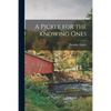 A Pickle for the Knowing Ones - Paperback
