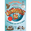 Unstoppable Us, Volume 1: How Humans Took Over the World - Hardcover