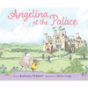 Angelina at the Palace - Hardcover