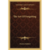 The Art Of Forgetting - Paperback