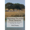 Neither Palaces Nor Prisons: Constitutions of Order Among the Nuer - Paperback
