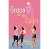 Grace on the Court - Paperback