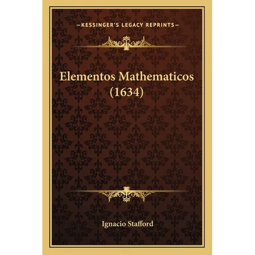 Elementos Mathematicos (1634) - Paperback