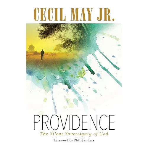 Providence: The Silent Sovereignty of God - Paperback