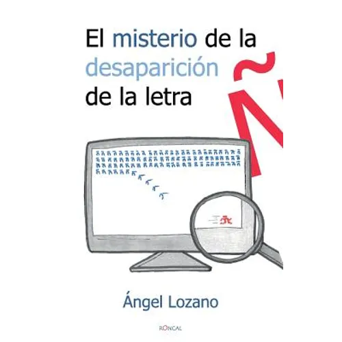 El misterio de la desaparición de la letra ñ - Paperback