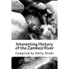 Interesting History of the Zambezi River - Paperback