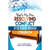 That's My Pew: Resolving Conflict in the African American Church - Paperback