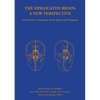 The Dislocated Brain: A New Perspective - Paperback