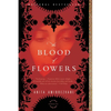 The Blood of Flowers - Paperback