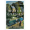 Water Gypsies: A History of Life on Britain's Rivers and Canals - Paperback