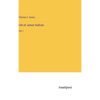 Life of James Sullivan: Vol. I - Hardcover