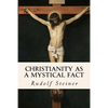 Christianity as a Mystical Fact - Paperback