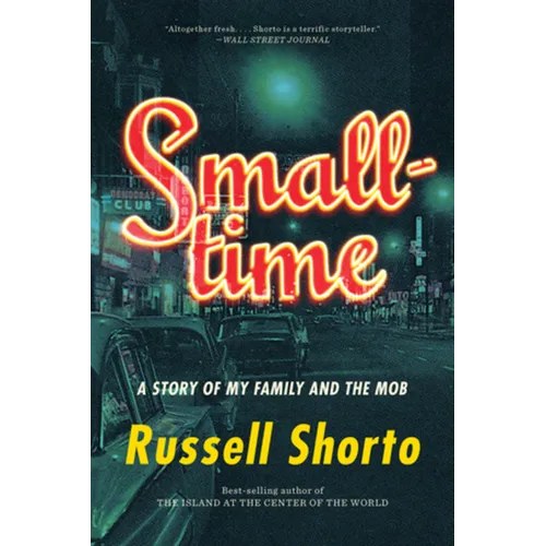 Smalltime: A Story of My Family and the Mob - Paperback