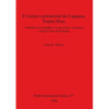 El centro ceremonial de Caguana, Puerto Rico: Simbolismo iconográfico, cosmovisión y el poderío caciquil Taíno de Boriquén - Paperback