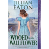 Wooed by the Wallflower - Paperback