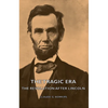 The Tragic Era - The Revolution After Lincoln - Hardcover