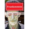 Frankenstein: Frankenstein By Mary Wollstonecraft (Godwin) Shelley - Paperback