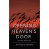 Opening Heaven's Door: Do Not Be Afraid. - Paperback