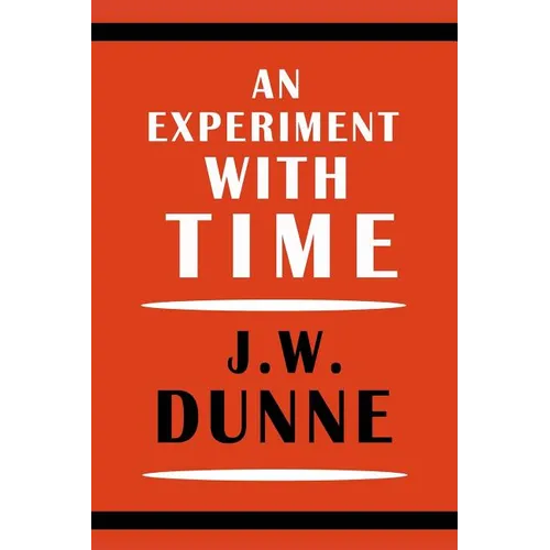 An Experiment with Time - Paperback