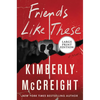 Friends Like These - Paperback
