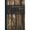 Capon Springs & Baths, Hampshire County, W. Va. - Paperback