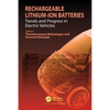 Rechargeable Lithium-Ion Batteries: Trends and Progress in Electric Vehicles - Paperback