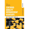 The ASQ Certified Quality Improvement Associate Handbook - Hardcover