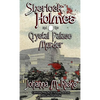 Sherlock Holmes and The Crystal Palace Murder - Hardcover