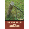 Deadfalls and Snares - Paperback