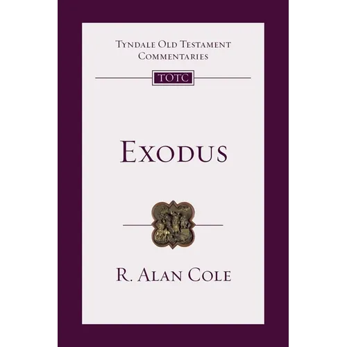 Exodus: Tyndale Old Testament Commentary - Paperback
