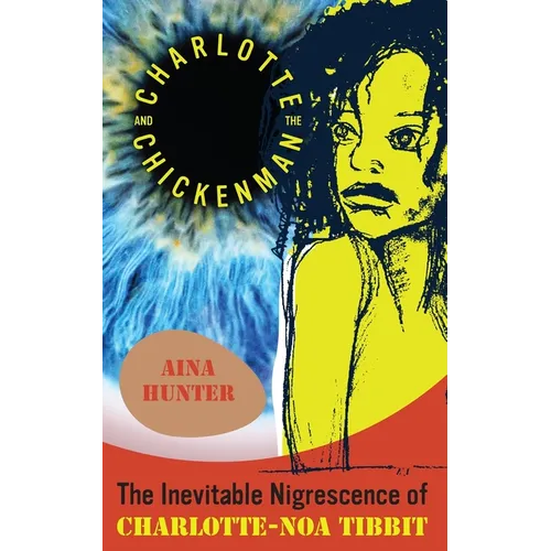 Charlotte and the Chickenman - Paperback