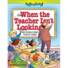 When the Teacher Isn't Looking: And Other Funny School Poems - Paperback