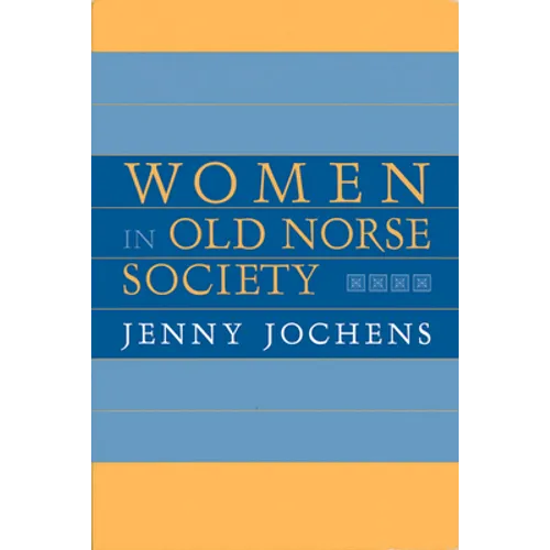 Women in Old Norse Society: A Portrait - Paperback