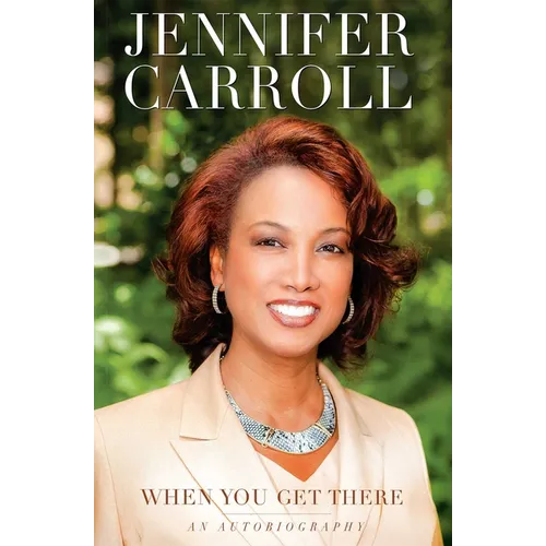 When You Get There: An Autobiography - Paperback