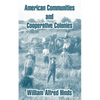 American Communities and Cooperative Colonies - Paperback
