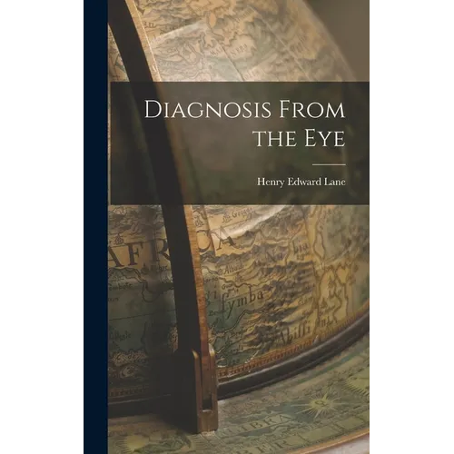 Diagnosis From the Eye - Hardcover