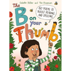 The B on Your Thumb: 60 Poems to Boost Reading and Spelling - Hardcover