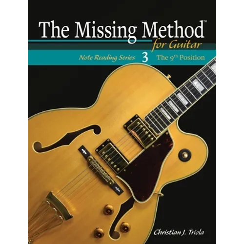 The Missing Method for Guitar: The 9th Position - Paperback