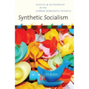 Synthetic Socialism: Plastics and Dictatorship in the German Democratic Republic - Paperback