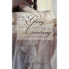 For a Glory and a Covering - Paperback